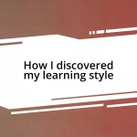 How I discovered my learning style