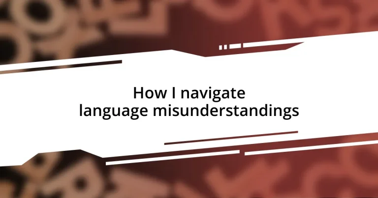 How I navigate language misunderstandings