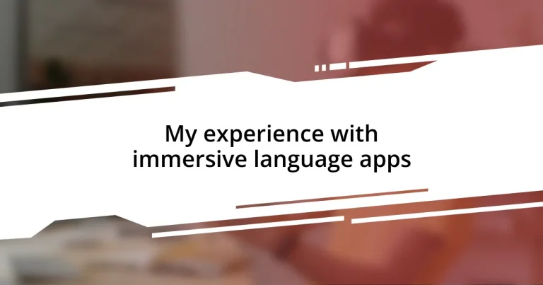 My experience with immersive language apps