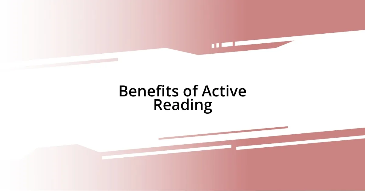 Benefits of Active Reading